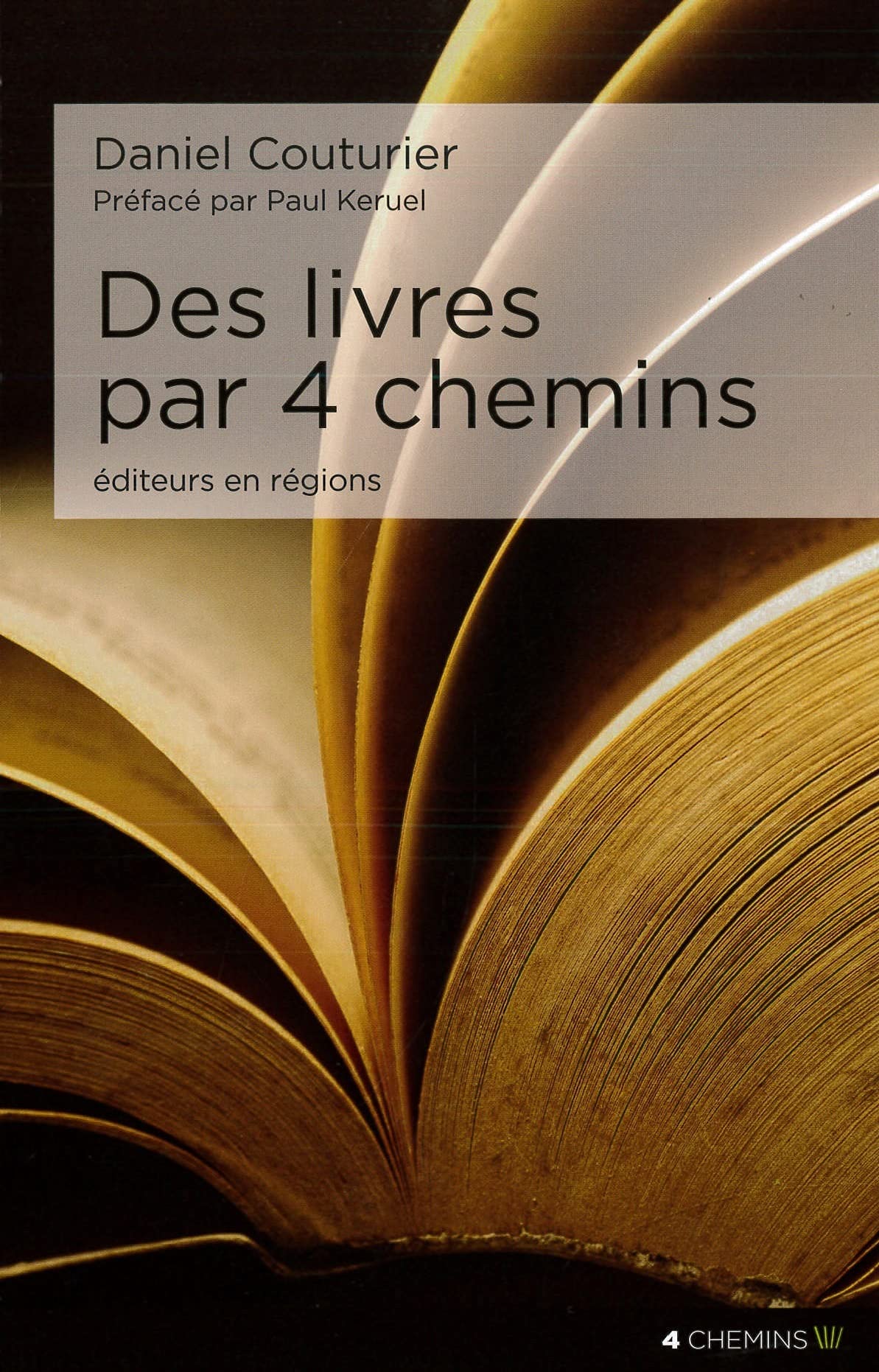 Des livres par 4 chemins book