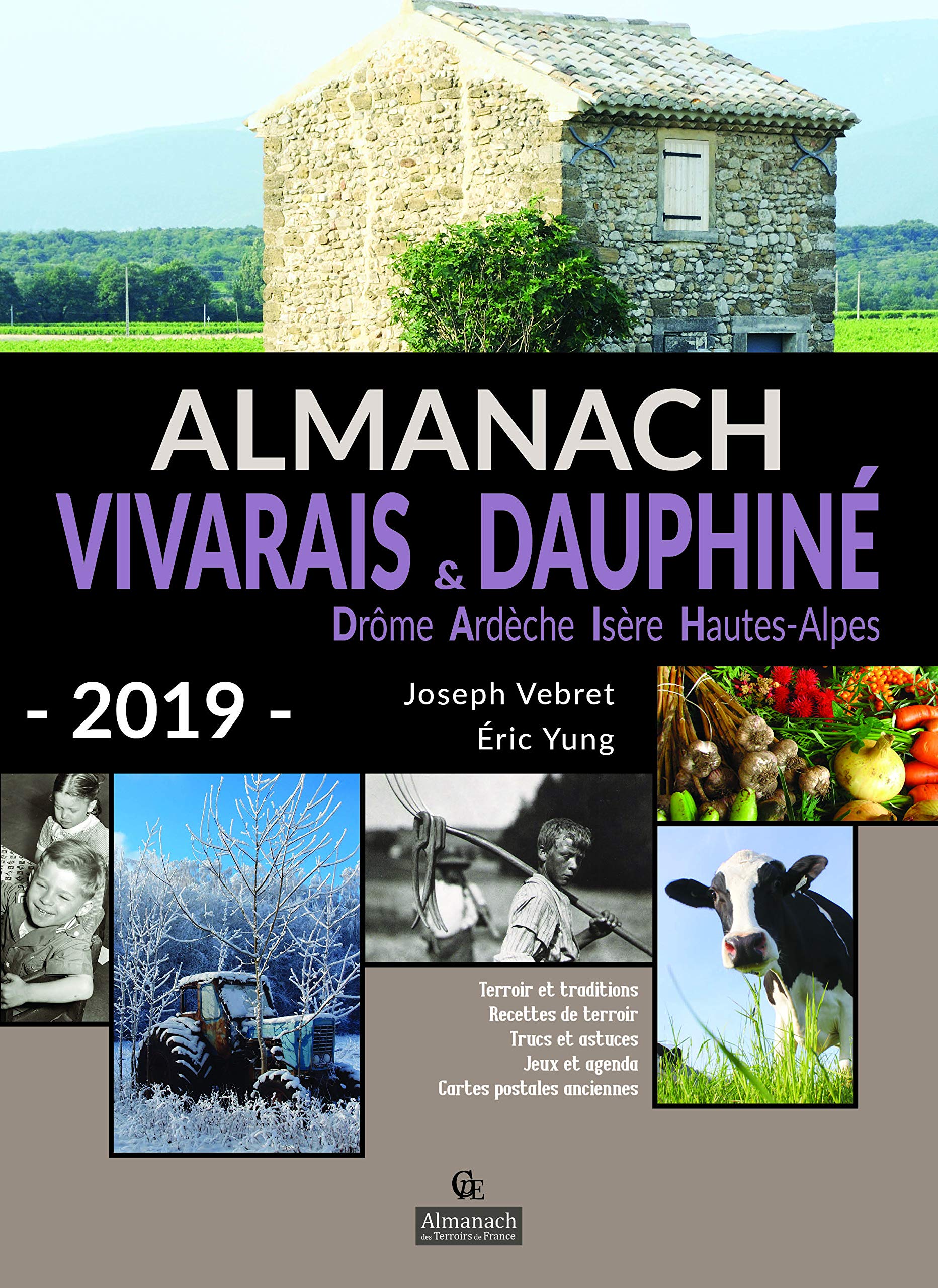 Almanach Vivarais et Dauphiné: Drôme, Ardèche, Isère, Haute-Alpes Books