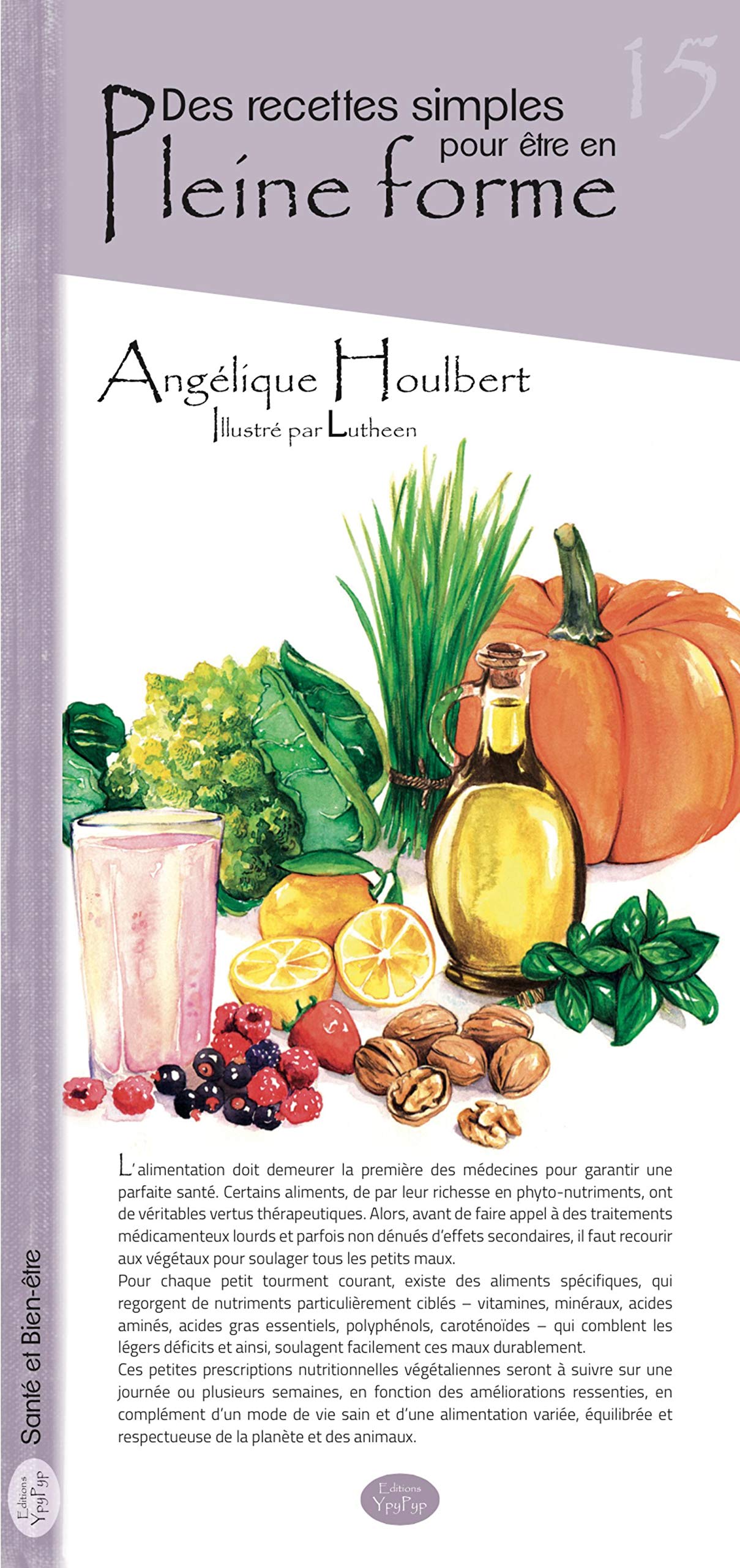 DES RECETTES SIMPLES POUR ETRE EN PLEINE FORME Books