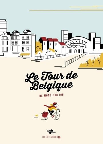Le Tour de Belgique de Monsieur lou Manga