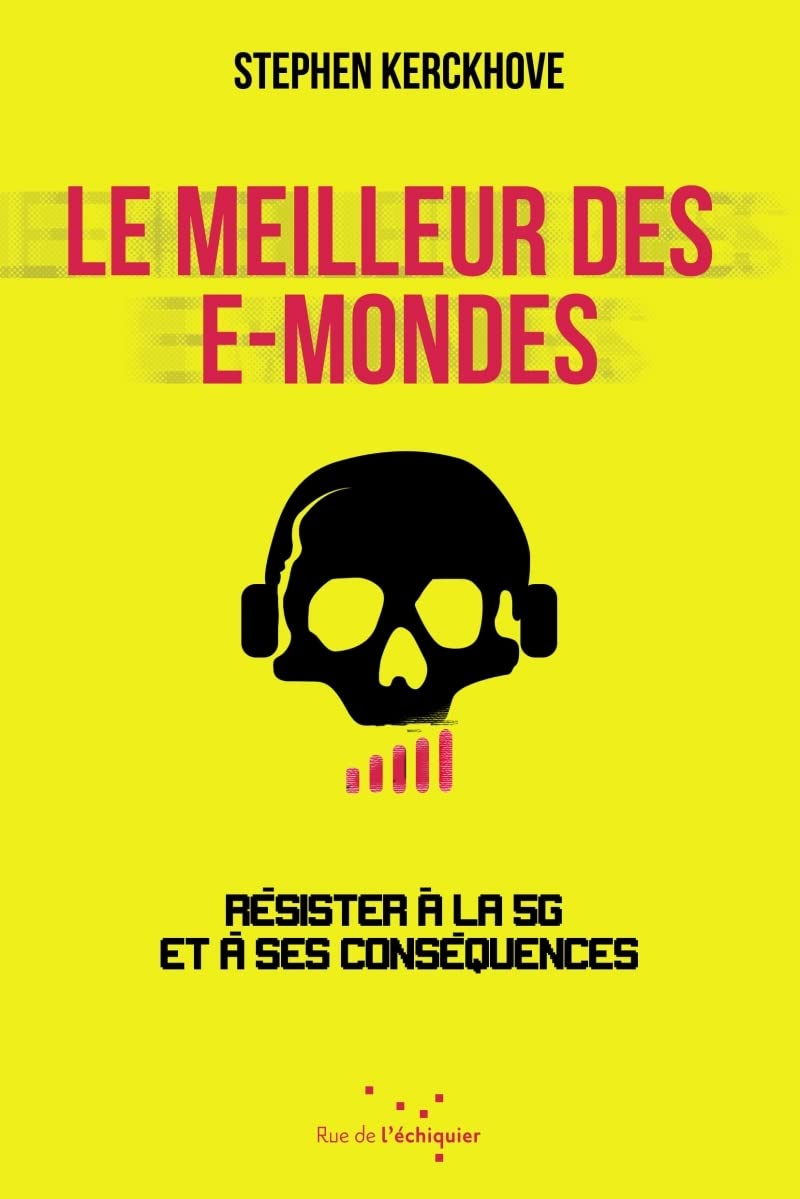 Le meilleur des e-mondes: Résister à la 5G et à ses conséquences book
