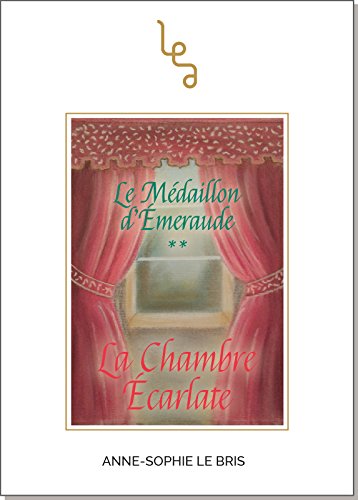 Le medaillon d'emeraude 2 - la chambre ecarlate Books