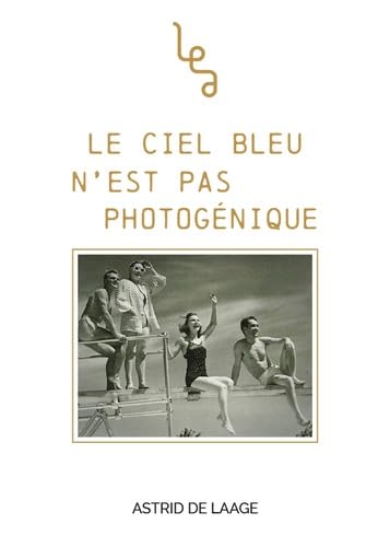 Le ciel bleu n'est pas photogénique book
