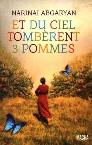 Et du ciel tombèrent 3 pommes Books