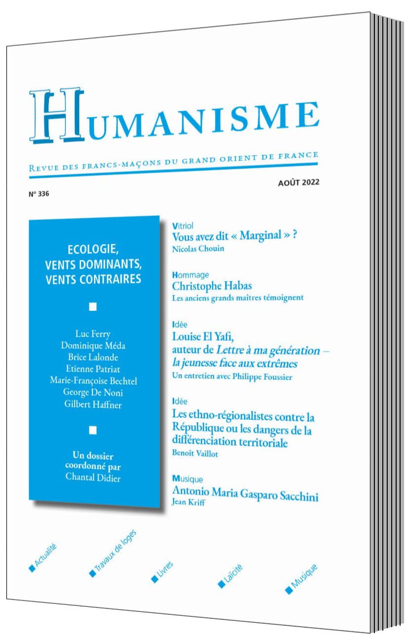 FRANC-MACONNERIE ET ECOLOGIE, vents dominants, vents contraires Religion & Esotericism