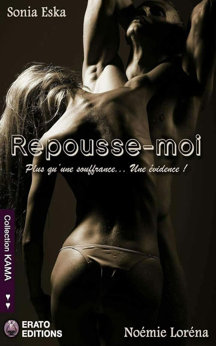 Repousse moi : Plus qu'une souffrance... Une évidence ! Contemporary literature