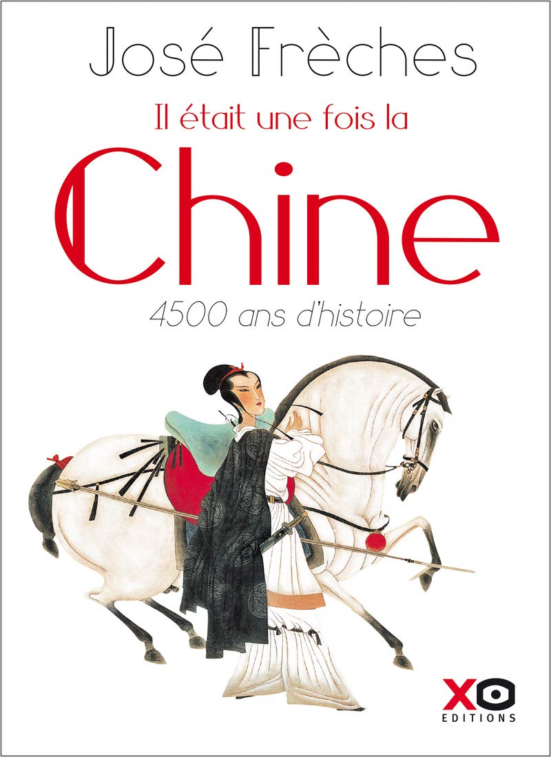 Il était une fois la Chine - Nouvelle édition revue et augmentée 2018 book