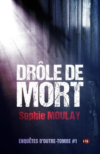 Drôle de mort : Enquêtes d'outre-tombe 1 Contemporary literature