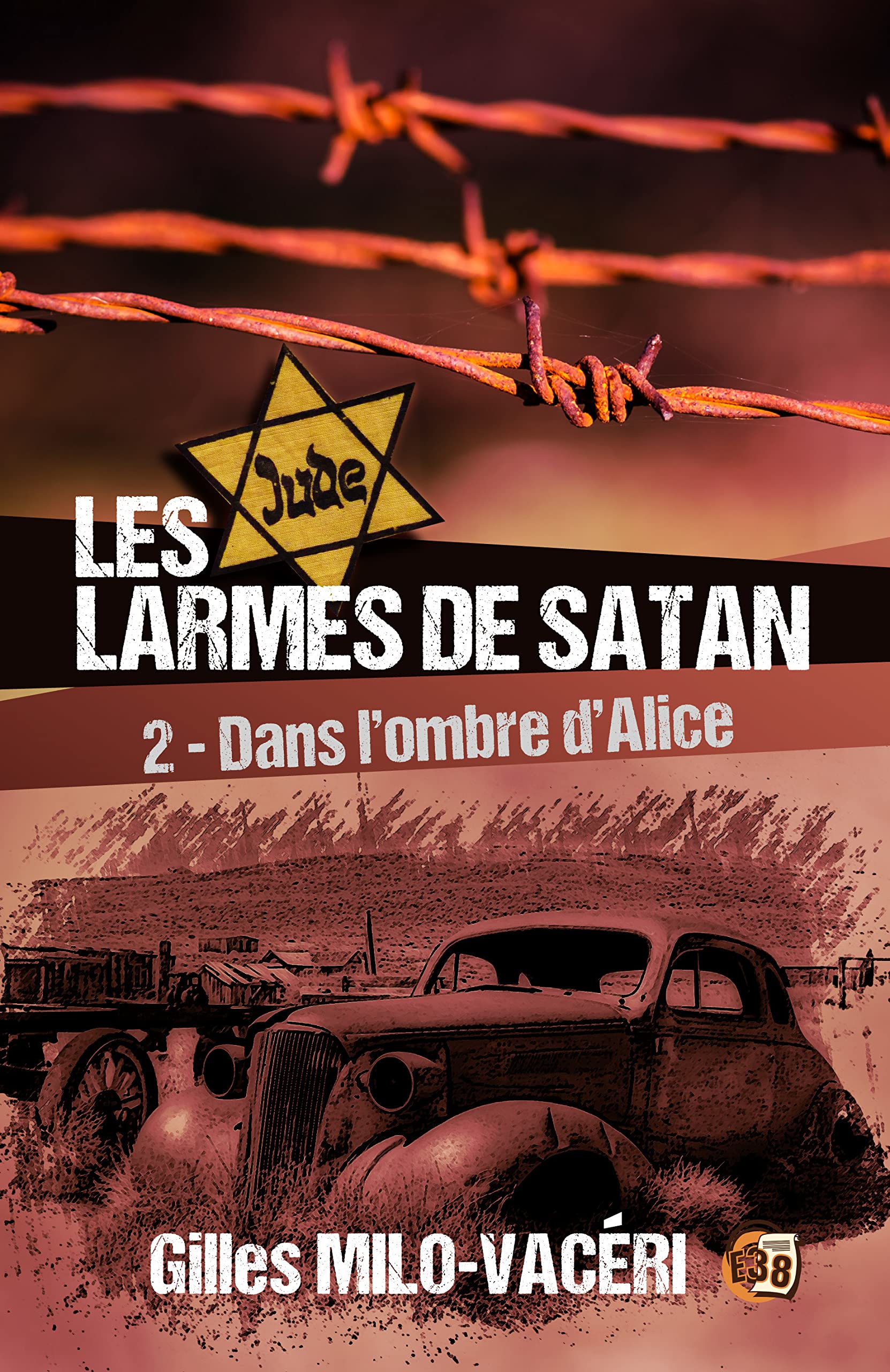 Dans l'ombre d'Alice: Les larmes de Satan Tome 2 Historical Fiction