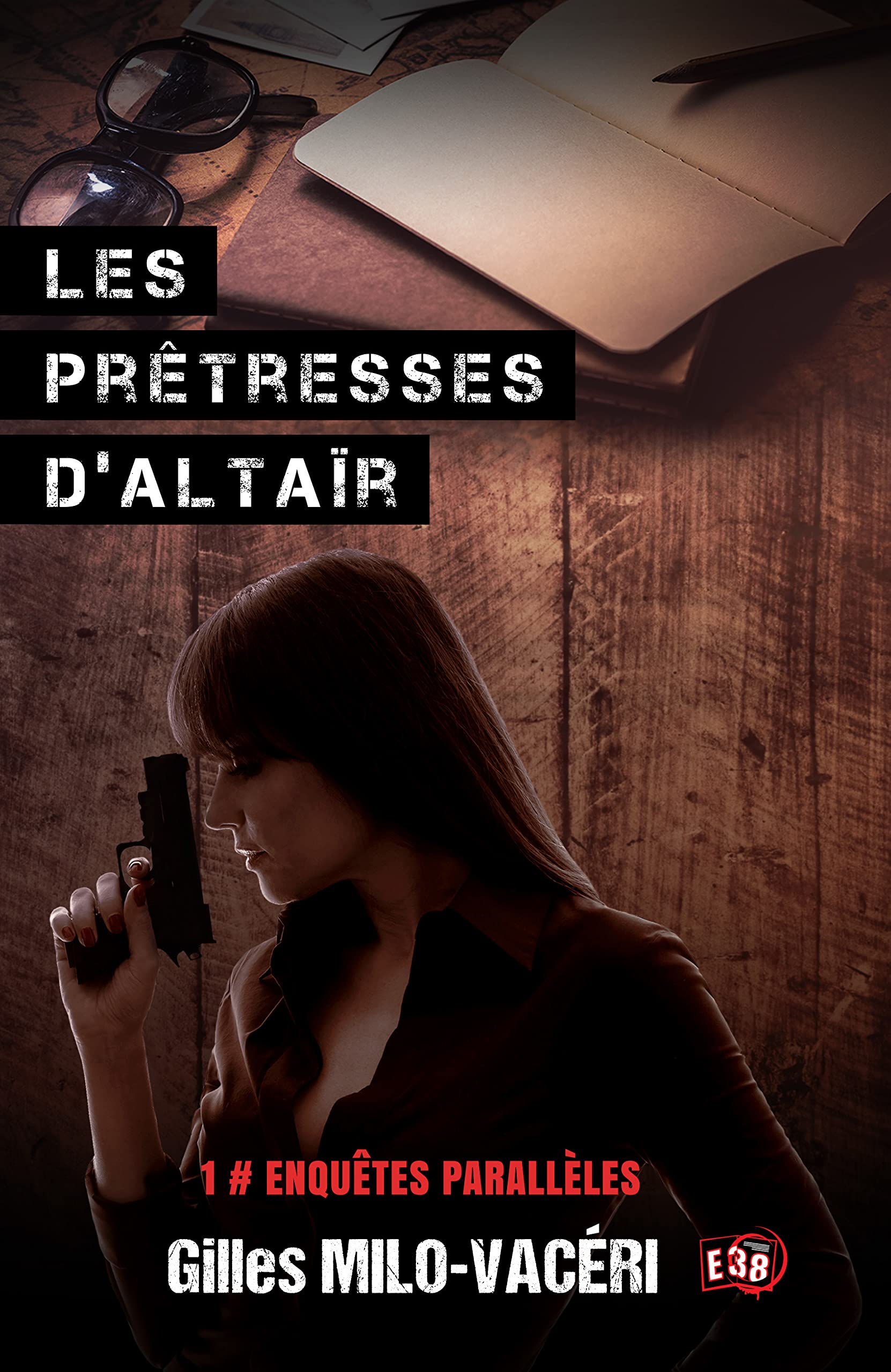 Les prêtresses d'Altaïr: Enquêtes Parallèles #1 Contemporary literature