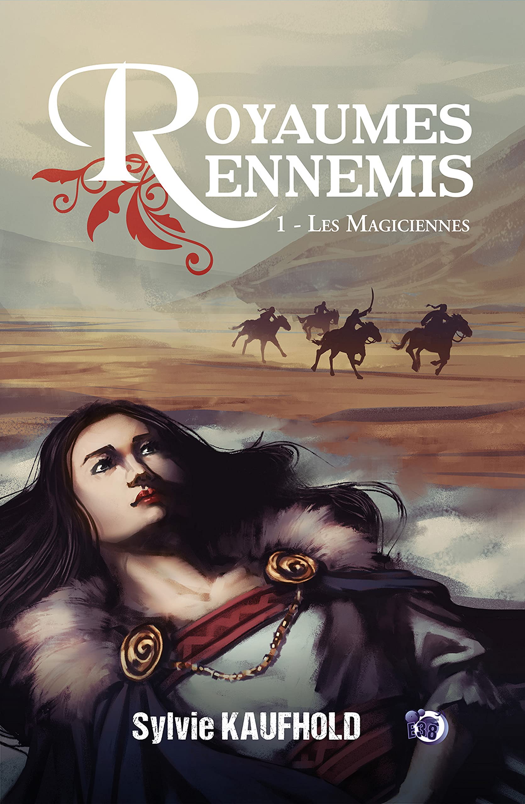 Royaumes Ennemis 1 - Les Magiciennes book