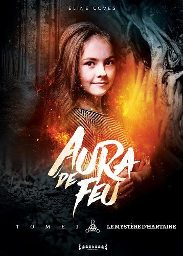 Aura de feu. Vol. 1. Le mystère d'Hartaine Fantasy & Sci-Fi