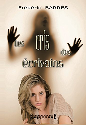 Les cris des écrivains Books