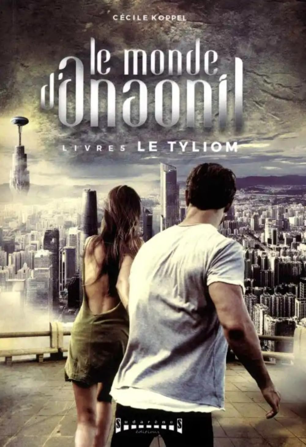 Le Monde d Anaonil Livre 5 : le Tyliom book