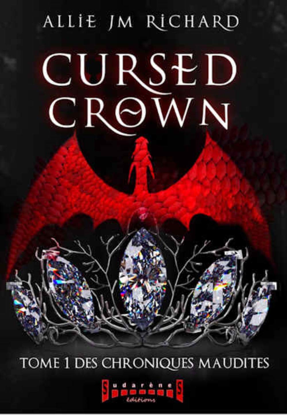 Cursed Crown : Tome 1, Des chroniques maudites book