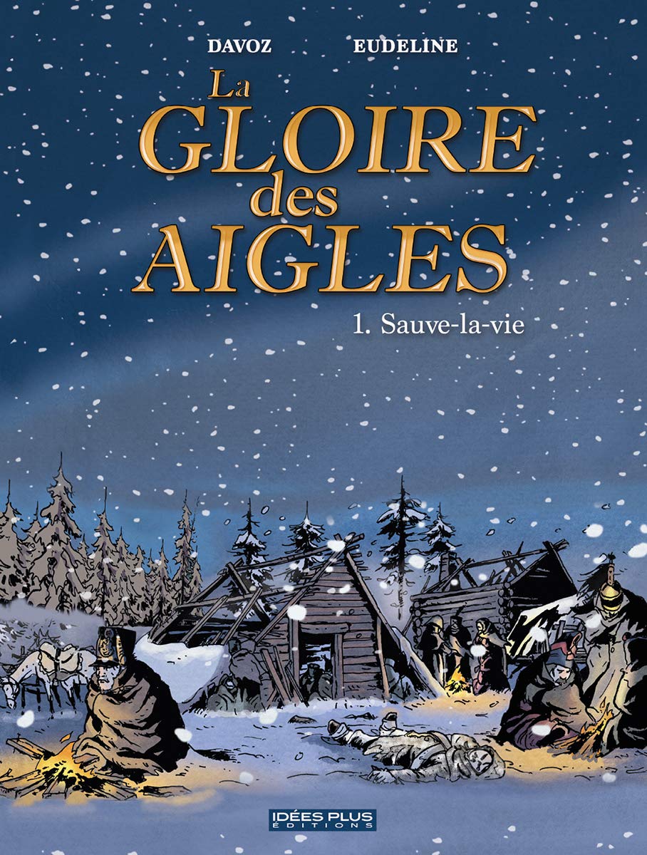 La gloire des aigles, Tome 1 : Sauve-la-vie book