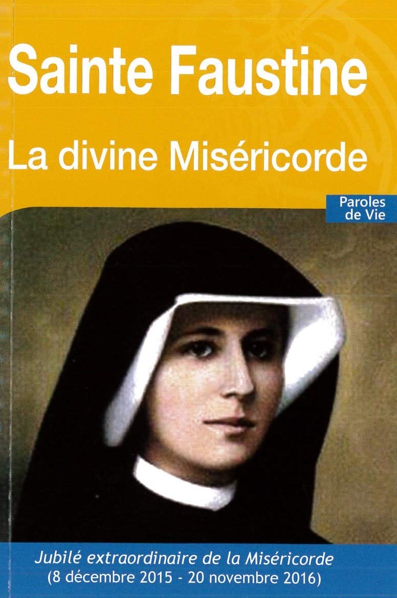 Sainte Faustine - la Divine Misericorde - Nouvelle Édition book