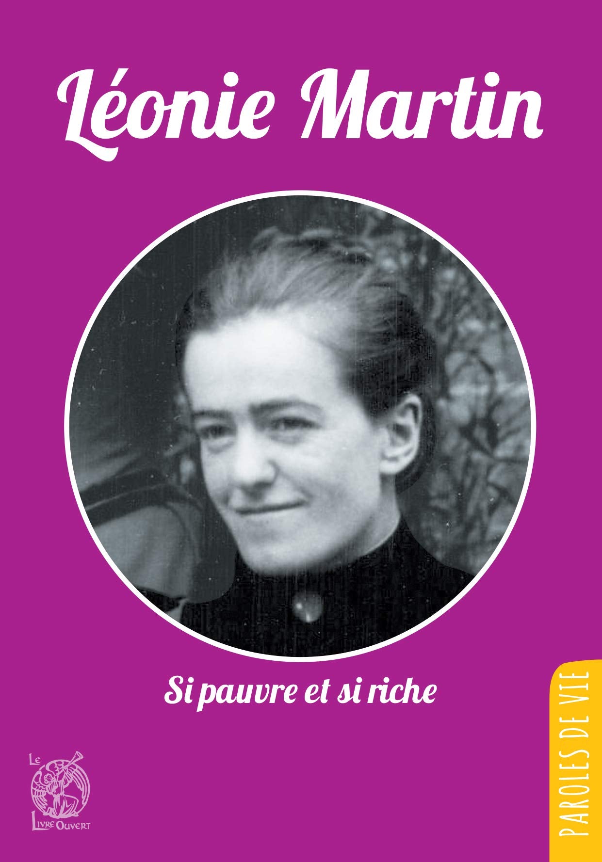 Leonie martin - Si pauvre et si riche book