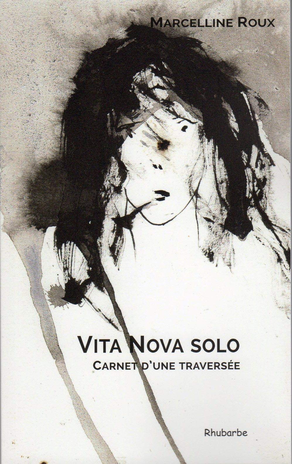 Vita Nova solo, carnet dune traversée Contemporary literature
