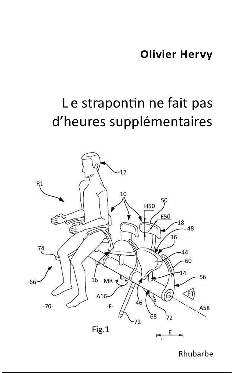 Le strapontin ne fait pas d'heures supplémentaires: et autres considérations Contemporary literature