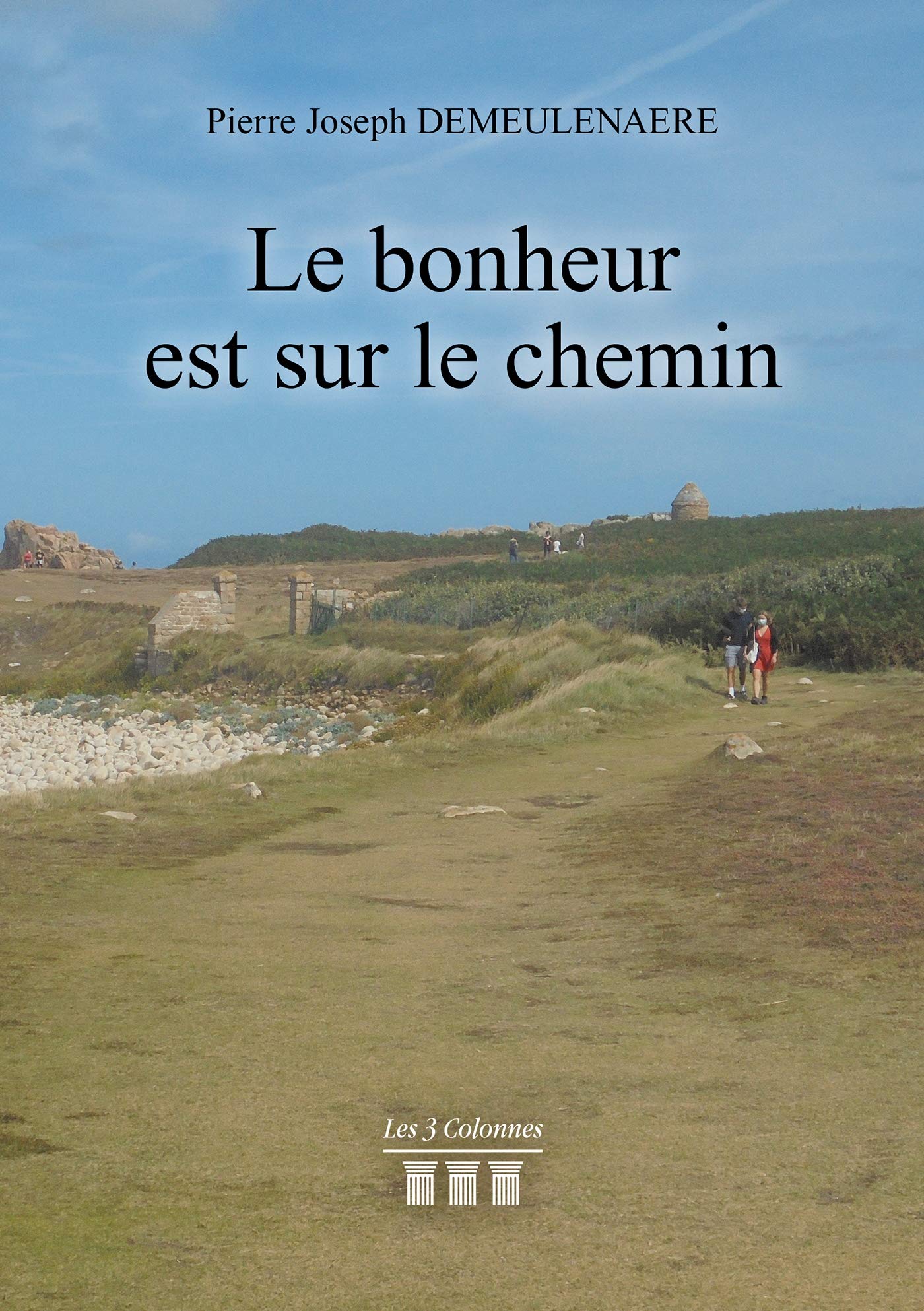 Le bonheur est sur le chemin book