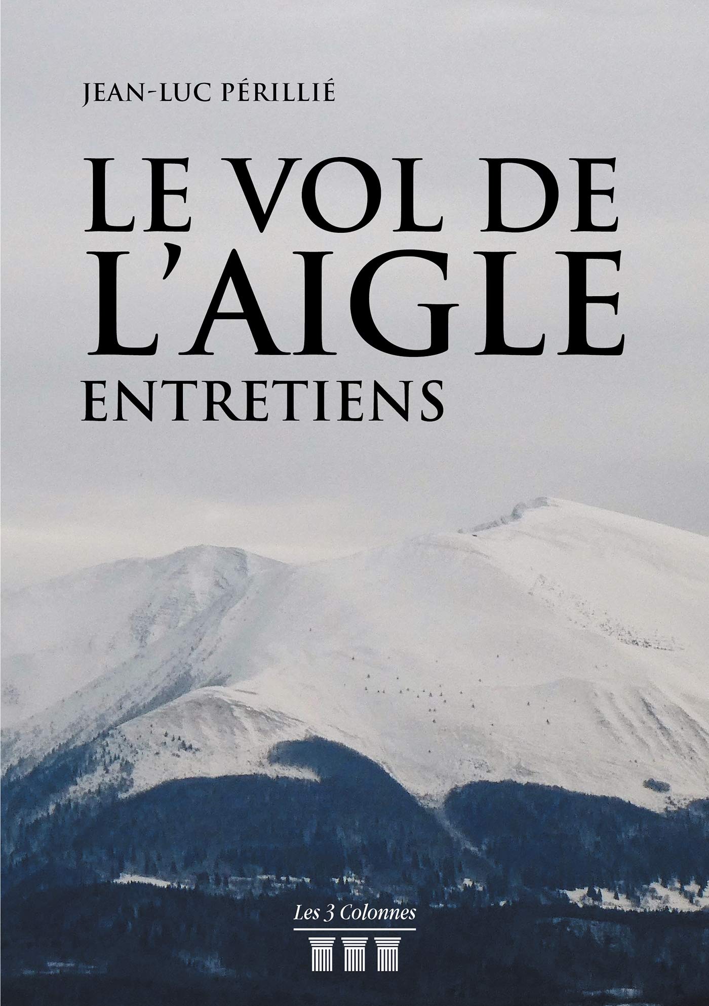 Le Vol de l'Aigle - Entretiens Contemporary literature