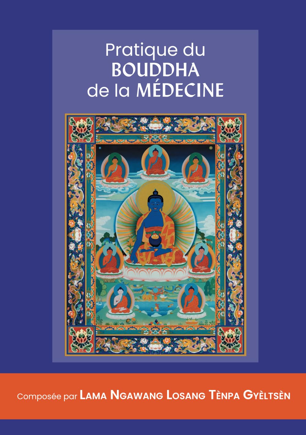Pratique du Bouddha de la Médecine Philosophy