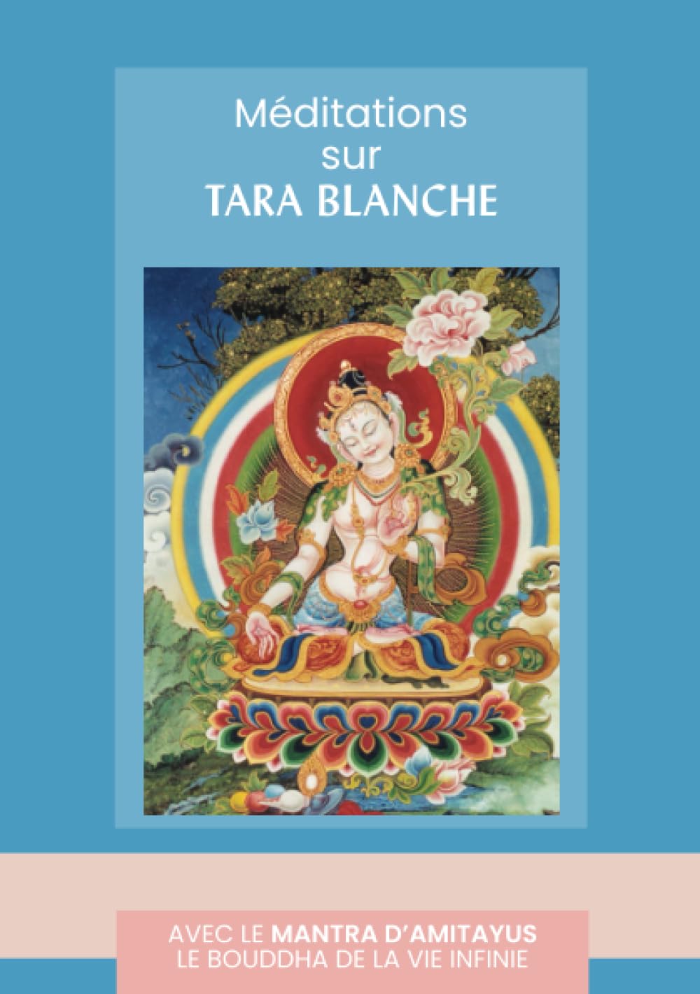 Méditations sur Tara blanche book