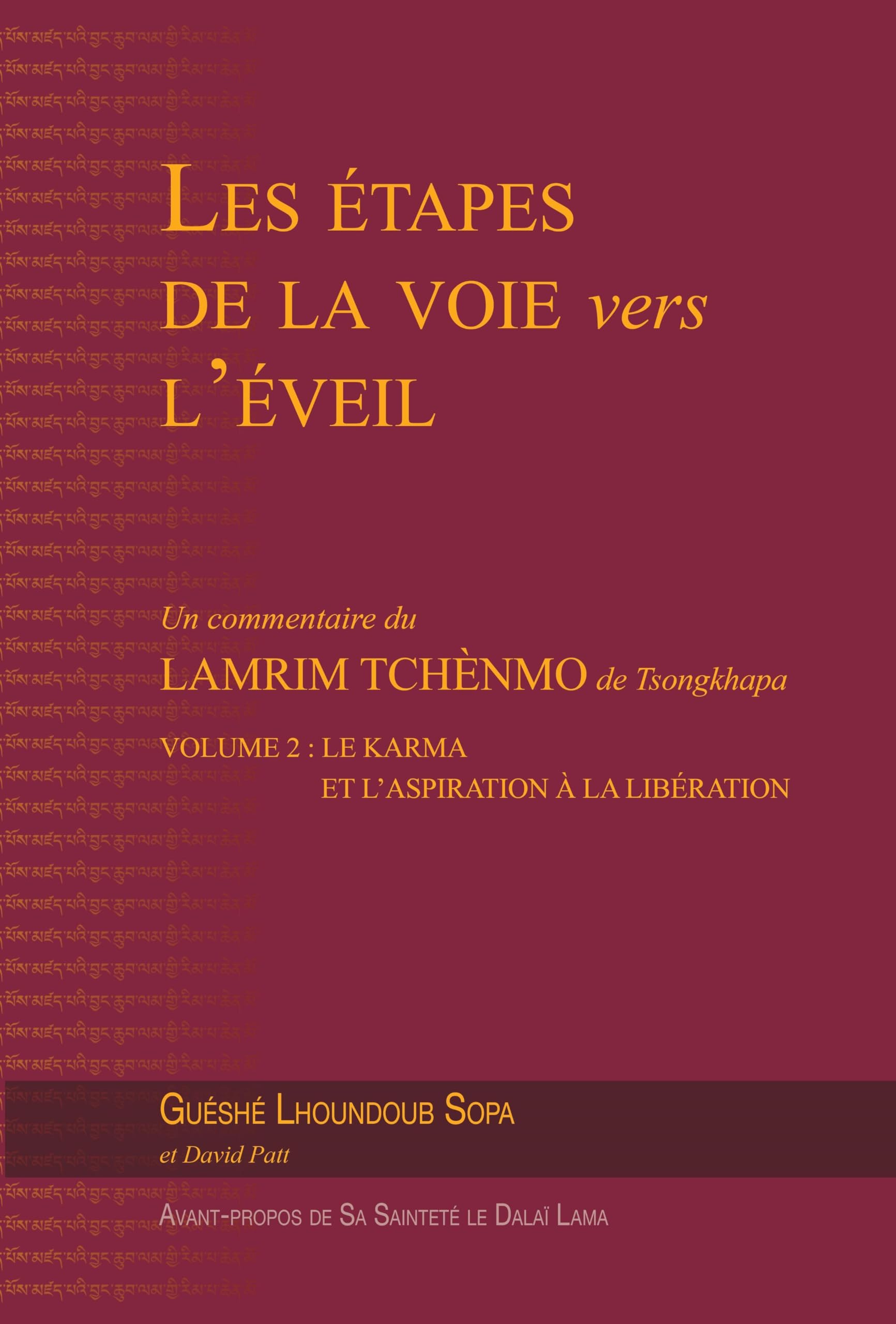 Les étapes de la voie vers l'éveil: Volume 2 : Le karma et l'aspiration à la libération Philosophy