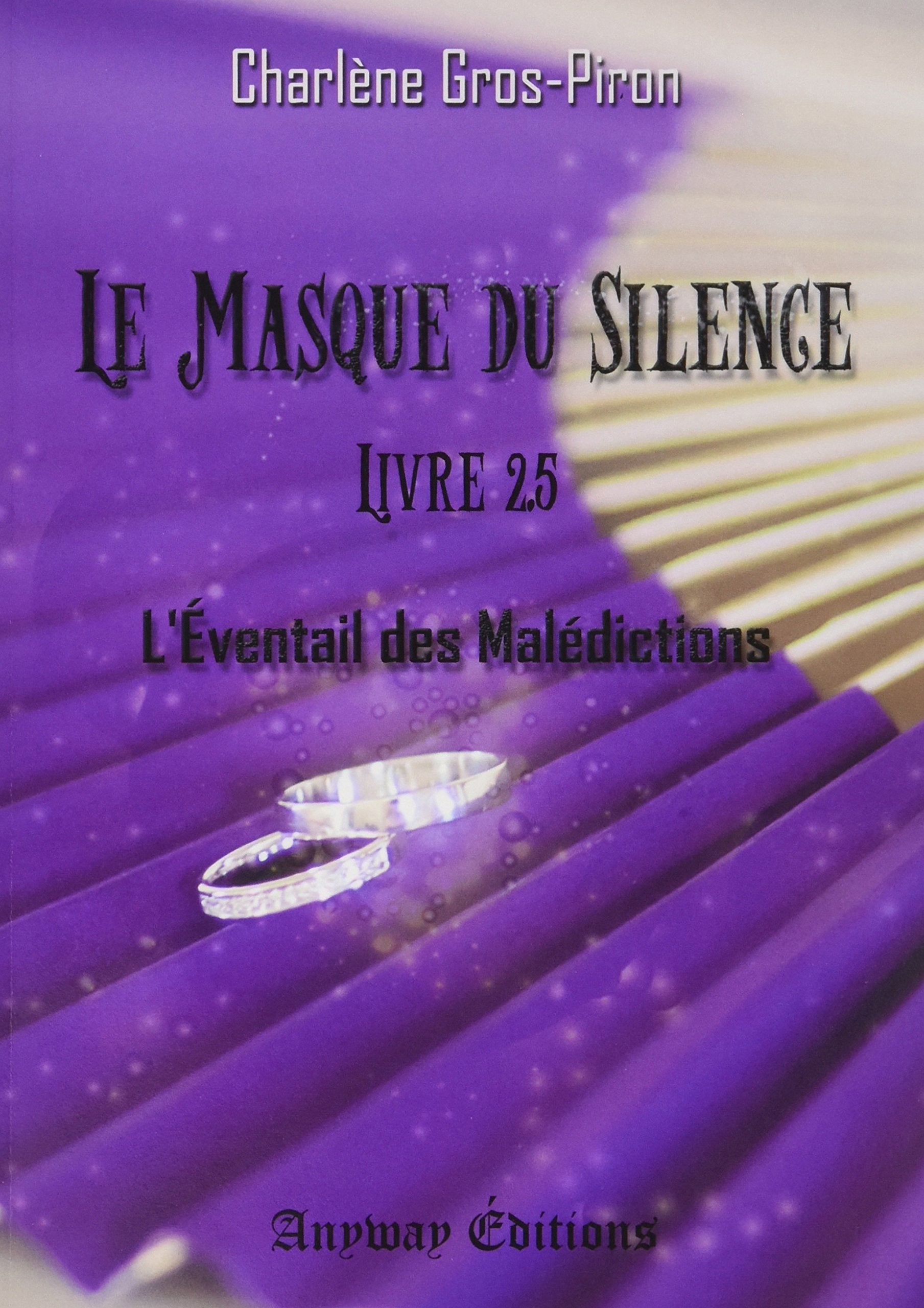 Le Masque du Silence Livre 2.5: L'Éventail des Malédictions book