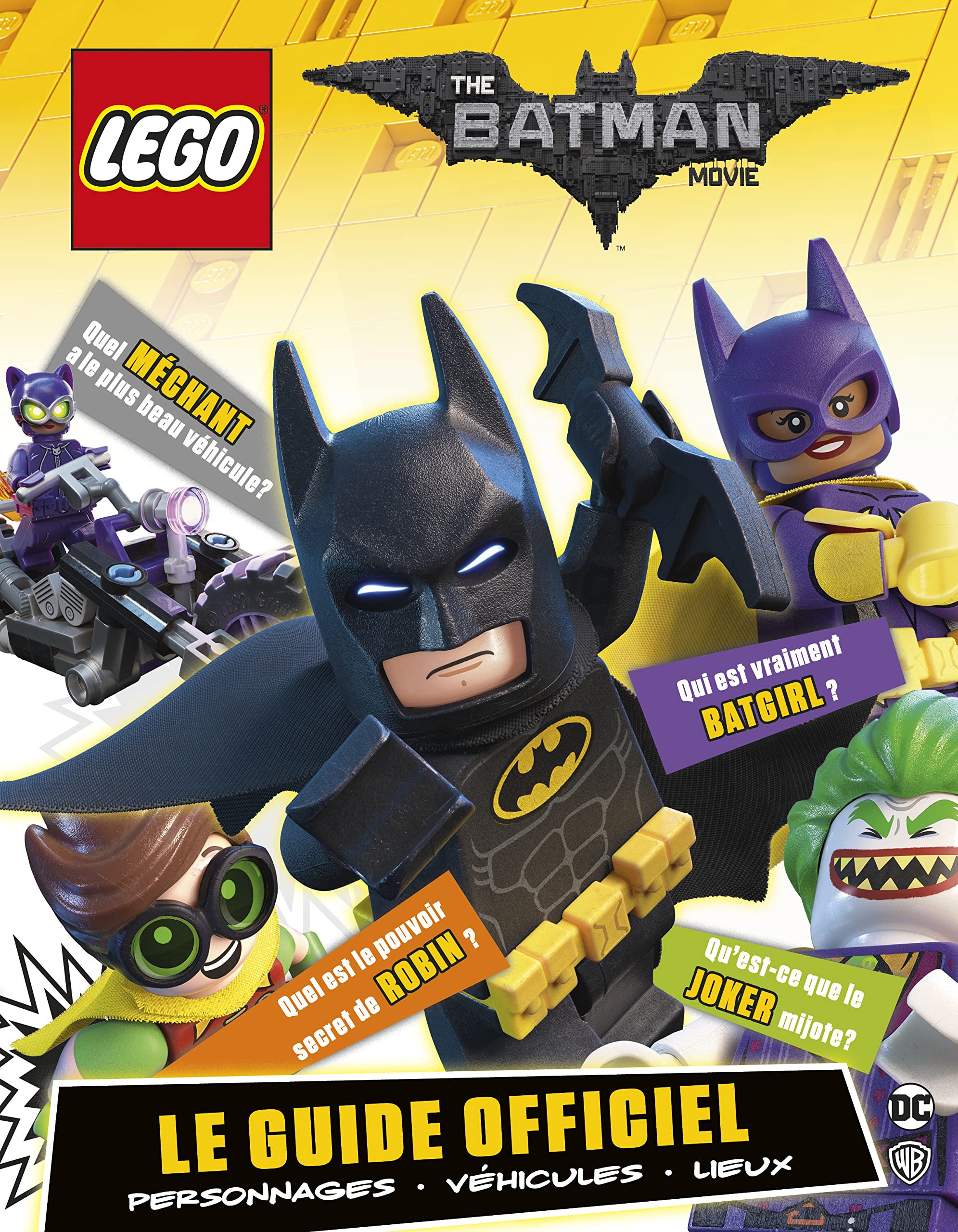 LEGO BATMAN, LE GUIDE DU FILM book