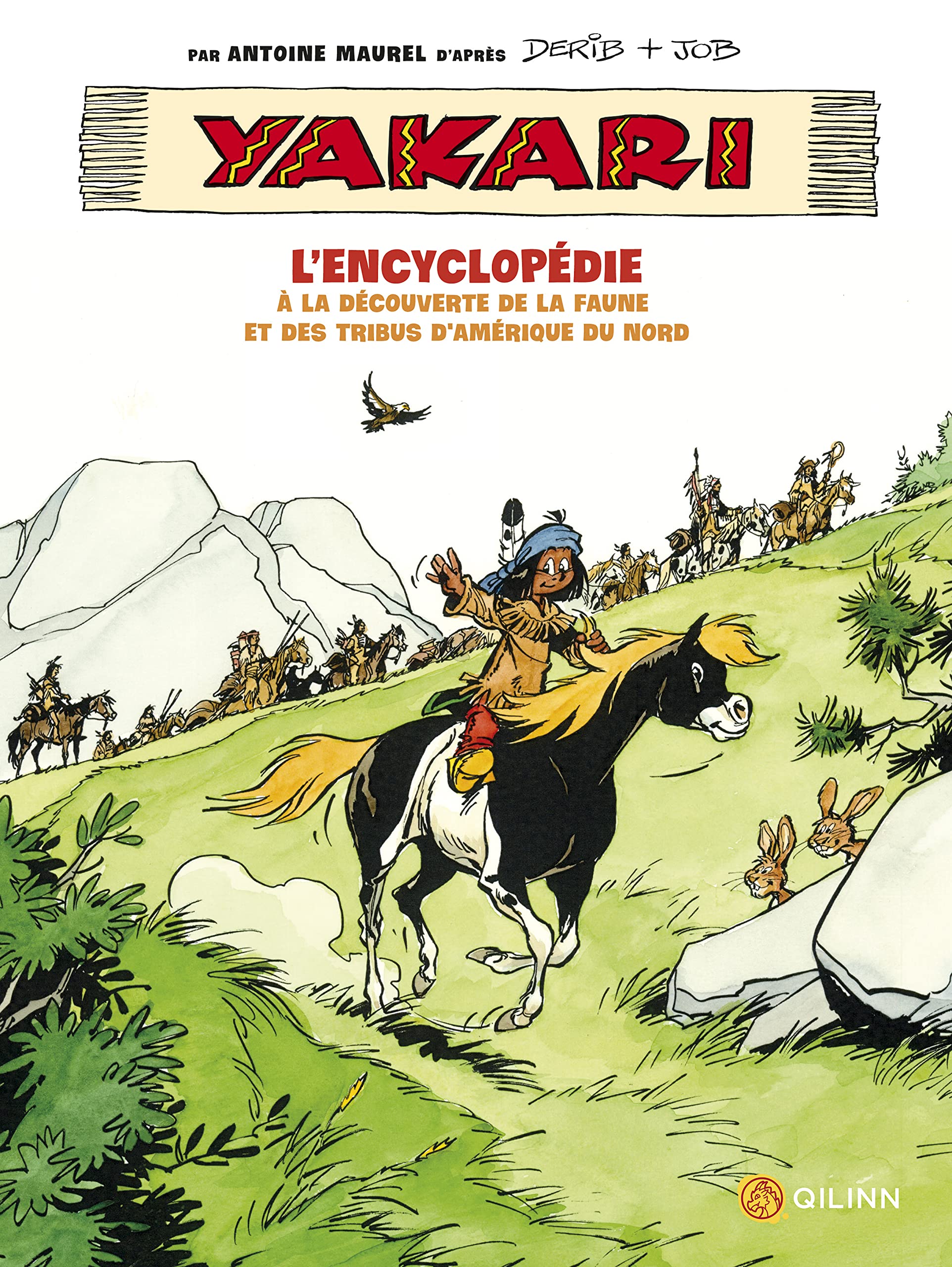 Yakari, l'encyclopédie : A la découverte de la faune et des tribus d'Amérique book