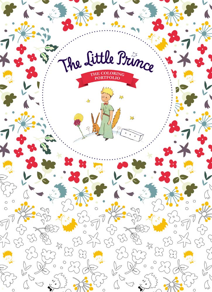 The Little Prince coloring book: The coloring book: The Coloring Portfolio Film, Art & Culture