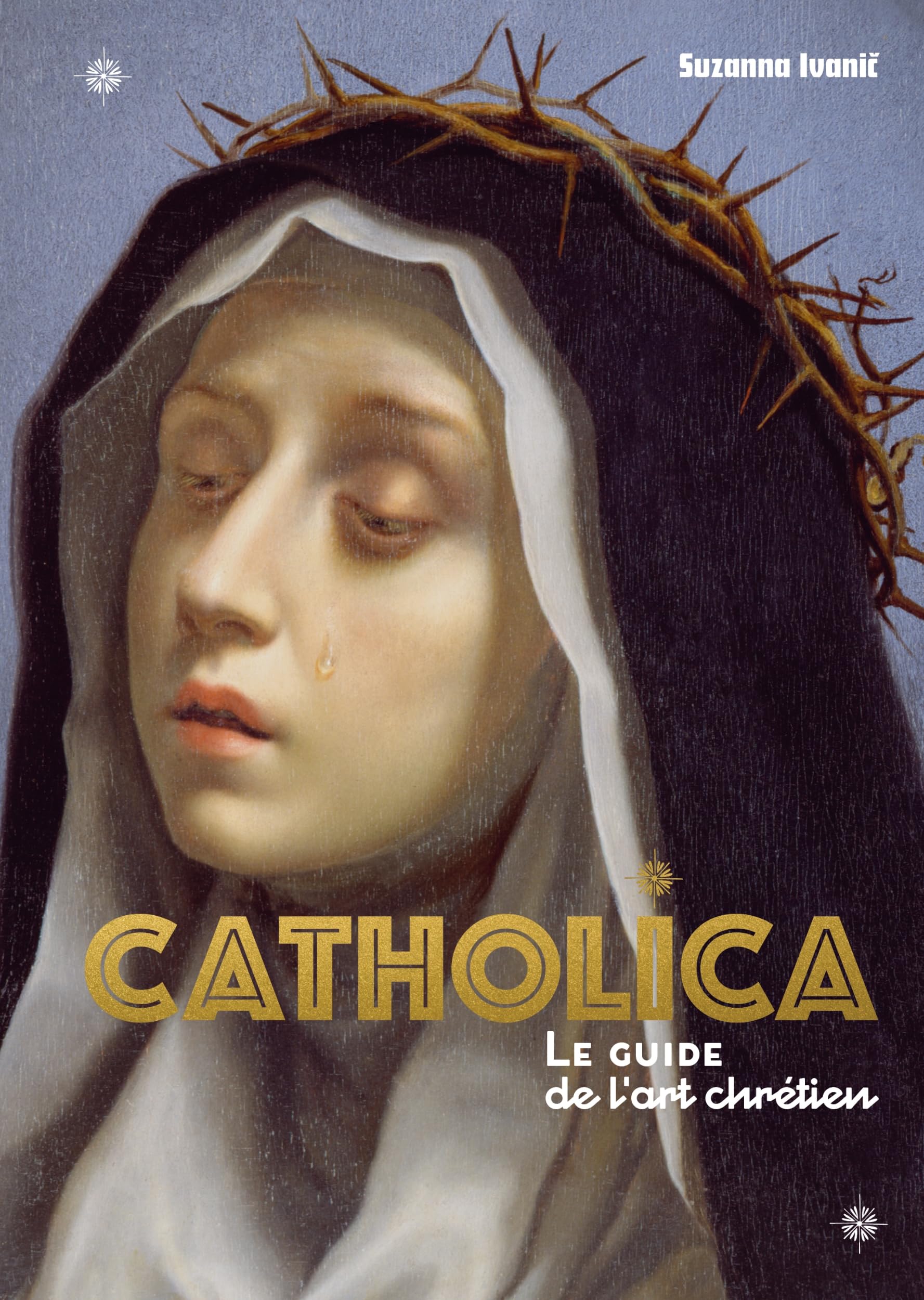 Catholica, le guide le l'art chrétien book