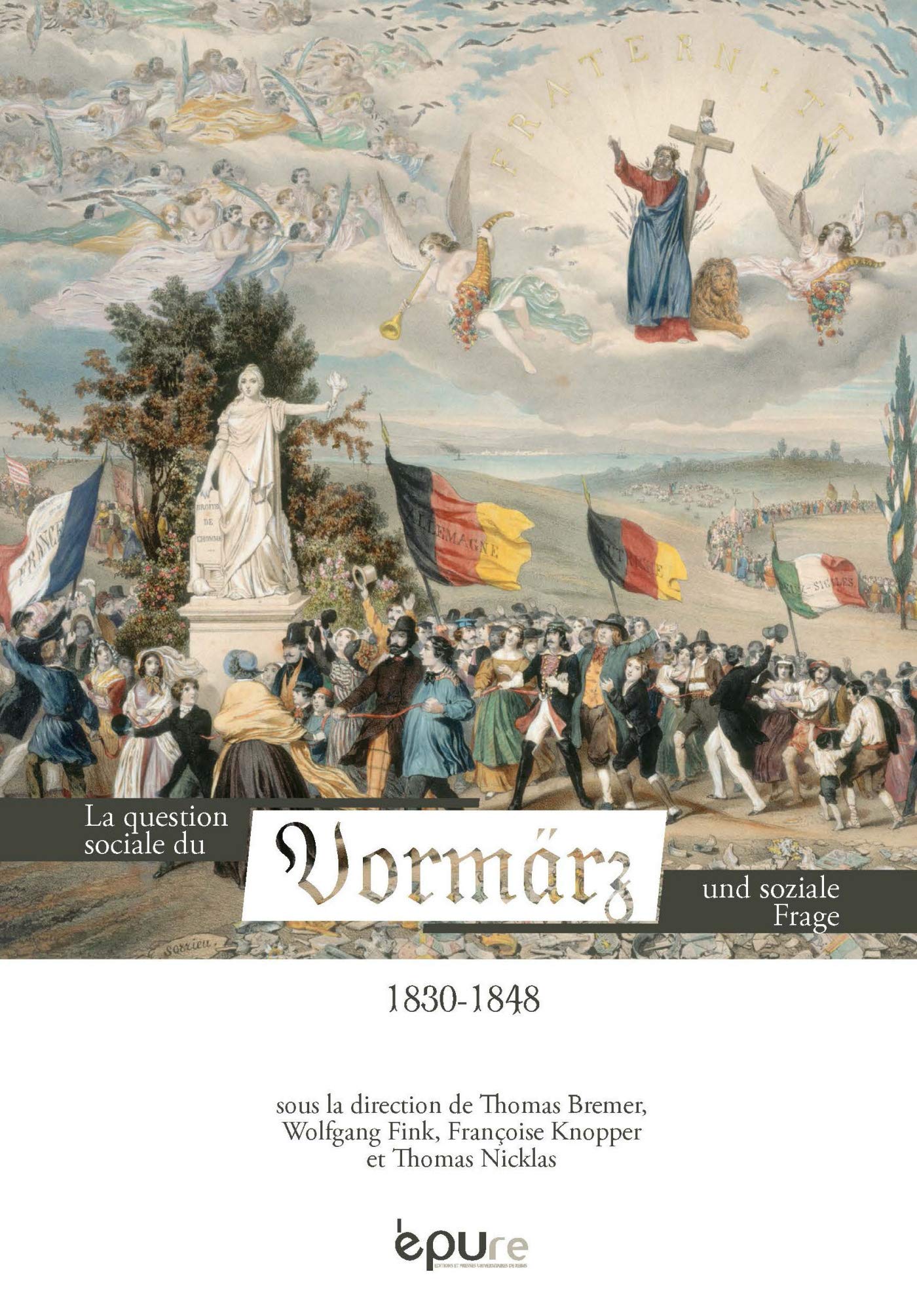 La question sociale du Vormärz / Vormärz und soziale Frage 1830-1848 : Perspectives comparées / Vergleichende Perspektiven book