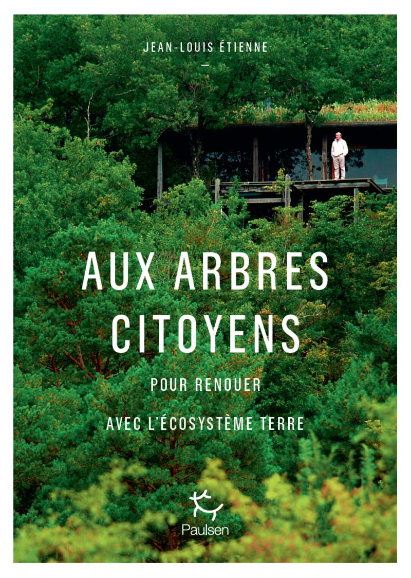 Aux arbres citoyens - Pour renouer avec l'écosystème Terre book