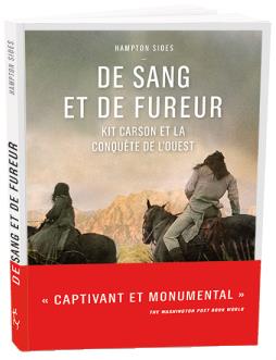 De sang et de fureur : Kit Carson et la conquête de l'Ouest Contemporary literature