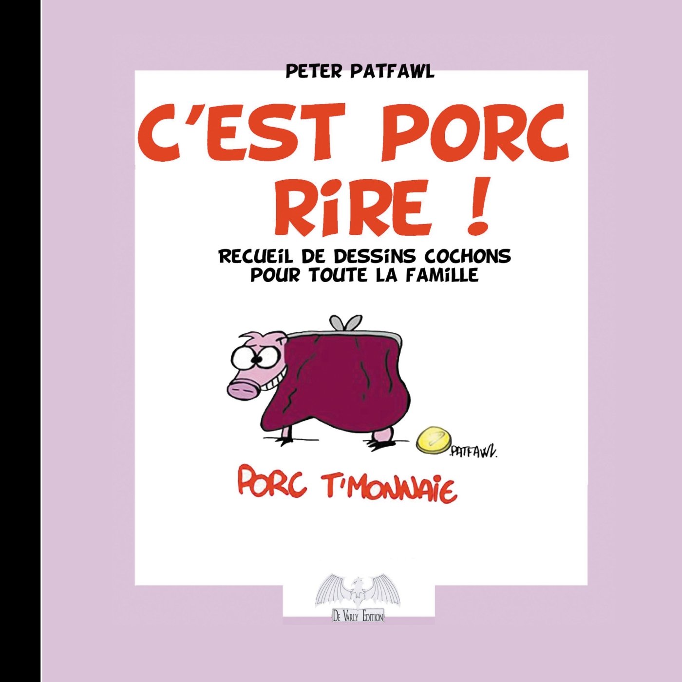 C'est porc rire ! book