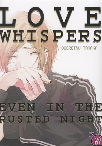 Love whispers, even in the rusted night book
