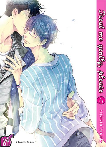 Treat me gently, please. Vol. 6 book