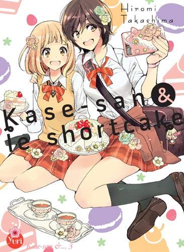 Kase-san &.... Vol. 3. Kase-san et le shortcake book