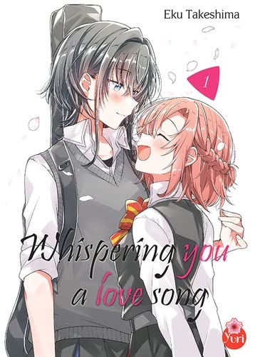 Whispering you a love song. Vol. 1 book