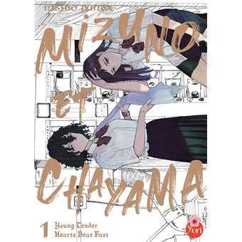 Mizuno et Chayama : young tender hearts beat fast. Vol. 1 book