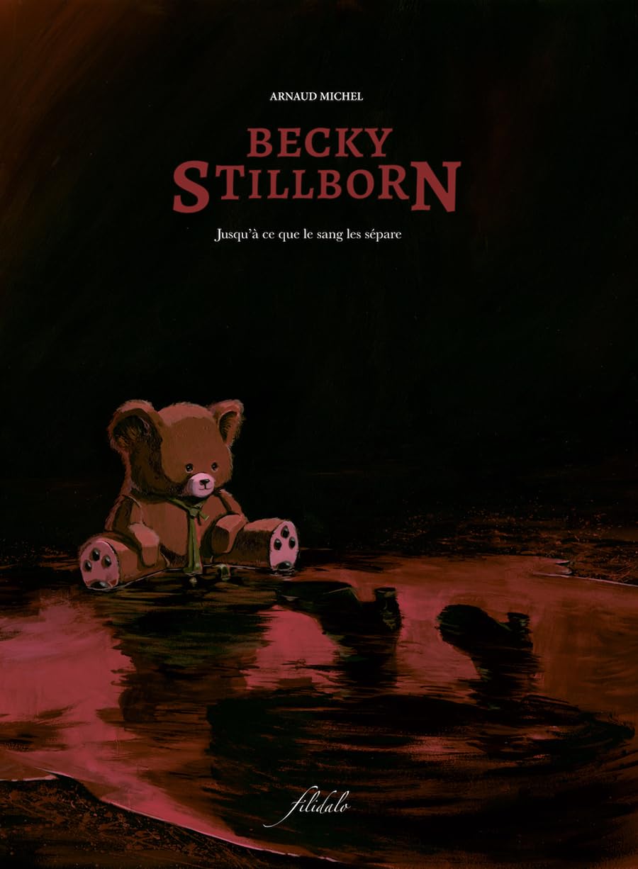 Becky Stillborn T02: Jusqu'à ce que le sang les sépare Manga