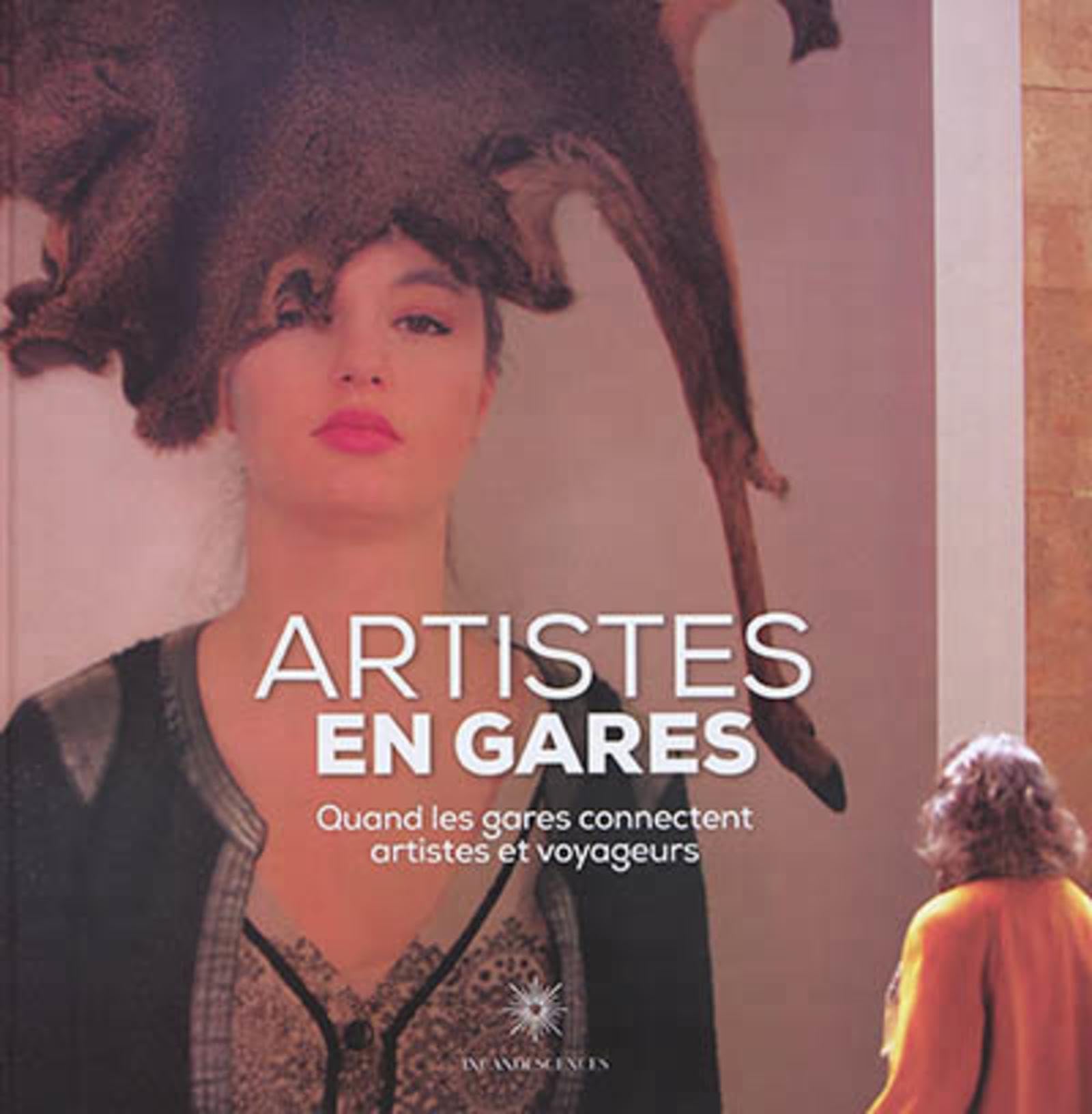 Artistes en gares: Quand les gares connectent artistes et voyageurs book