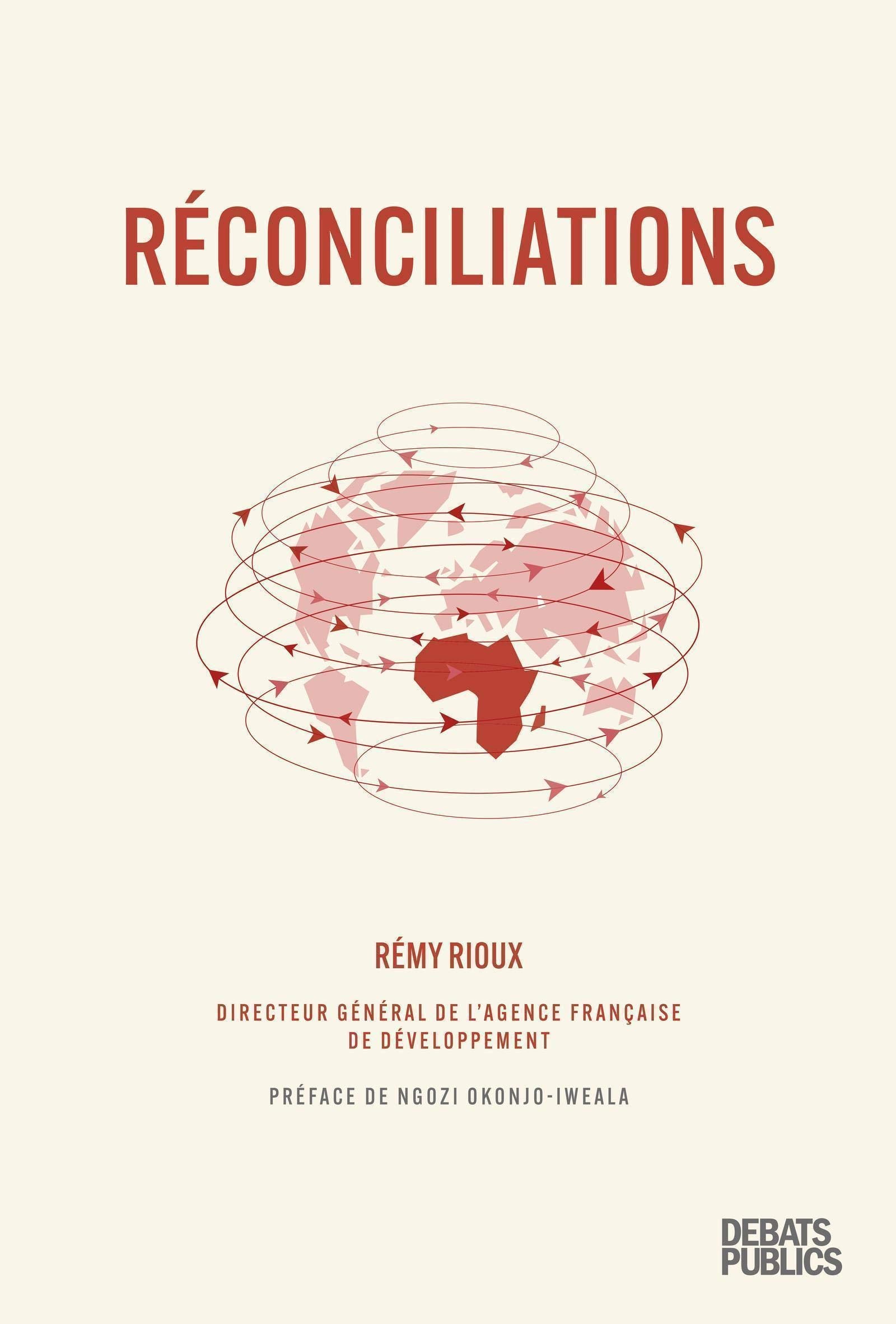 Réconciliations: Préface de Ngozi Okonjo-Iweala Social Sciences