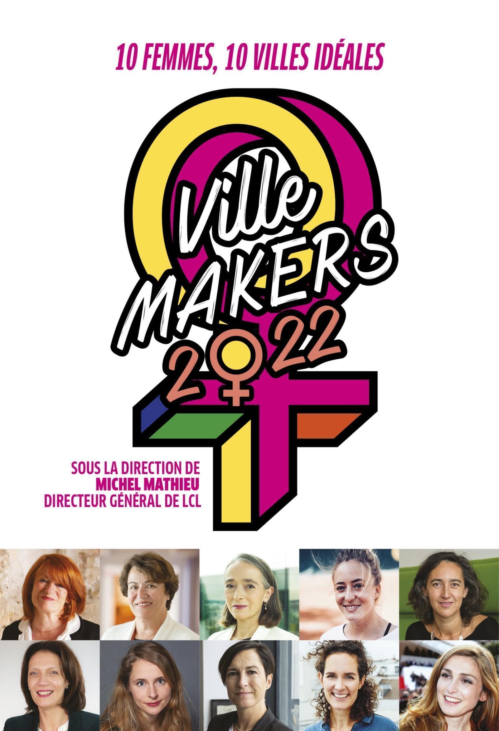 Ville Makers 2022: Dix femmes, dix villes idéales Business, Finance & Career