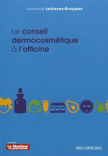 Le conseil dermocosmétique à l'officine Medicine