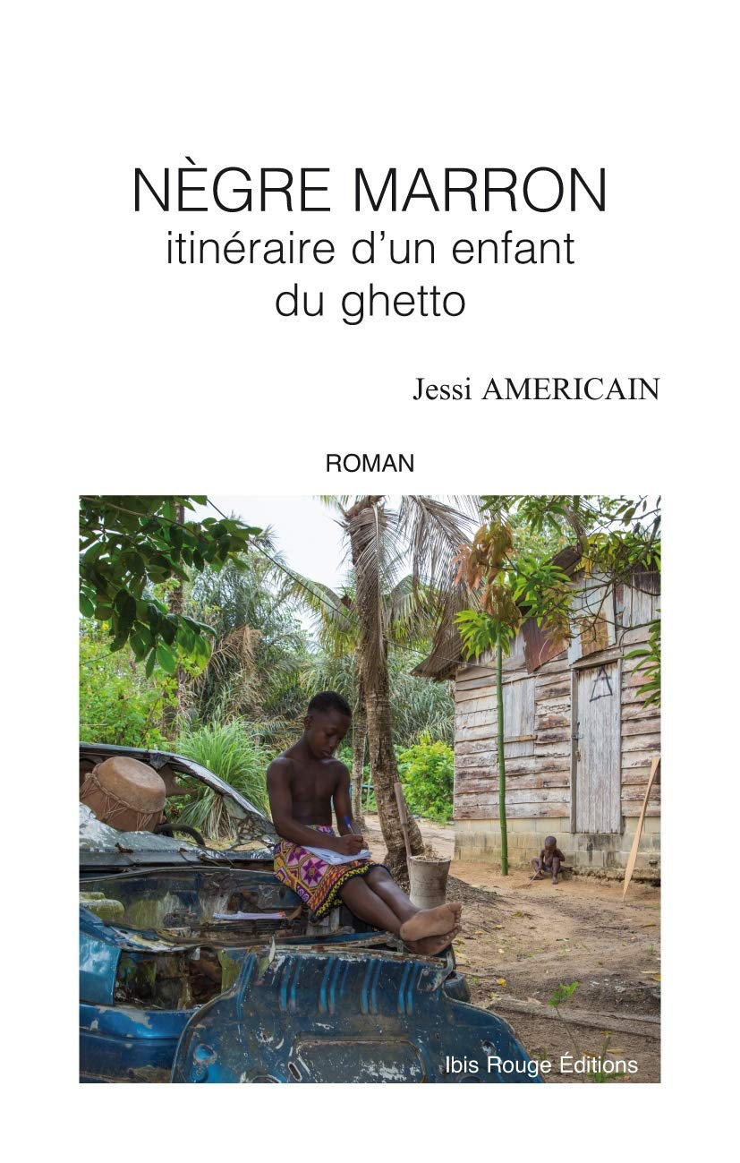 Nègre Marron : Itinéraire d'un enfant du ghetto book