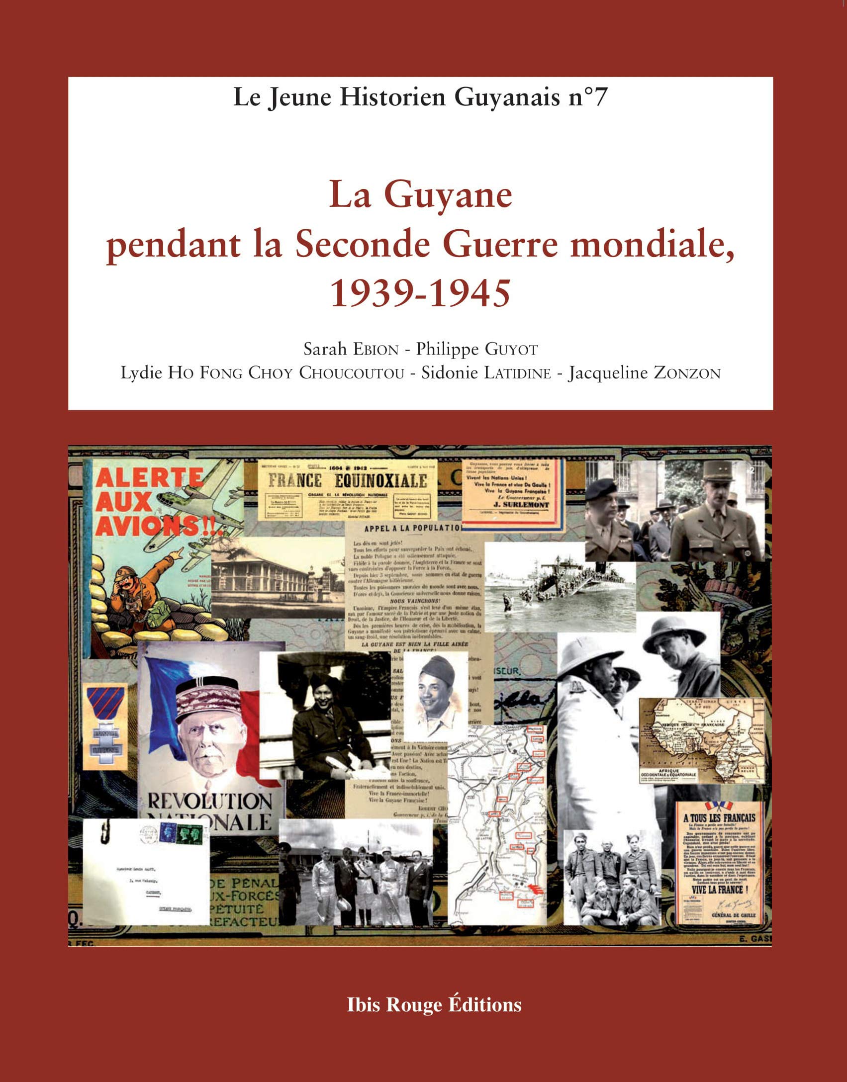 La Guyane pendant la Seconde Guerre mondiale 1939-1945 book